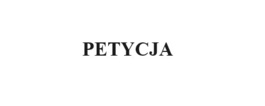 Ilustracja do artykułu: PETYCJA